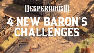 Desperados III - Free Baron's Challenges Update #1