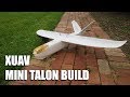 XUAV Mini Talon kit build