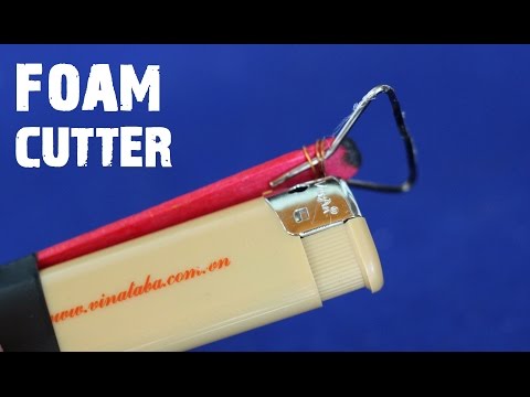 How To Make A Foam Cutter Using A Lighter