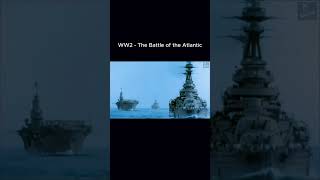 WW2 - The battle of the Atlantic 💀🔥🔥