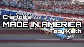 NASCAR || “Made in America” || Toby Keith || Charlotte