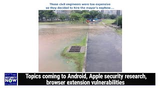 Apple Says No - Topics coming to Android, Apple security research, browser extension vulnerabilities