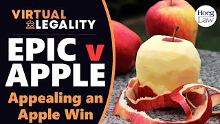 Epic v Apple: ROUND 2! Epic's Appealing an Apple Win (VL539)