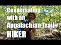 Our Conversation with an Appalachian Trail Hiker | Tips and Tricks