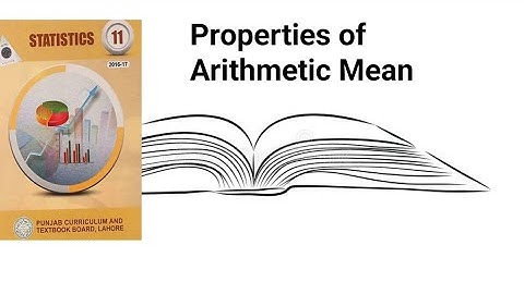 Properties of arthematic mean ch 3 lec 9