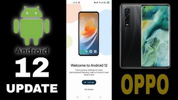 How to updates Android 11 to Android 12 on Oppo Find X2 pro or any mobile devices
