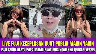LIVE FUJI KECEPLOSAN BUAT PUBLIK MAKIN YAKIN❗FUJI SEBUT RESTU PAPA MAMA BUAT HUBUNGAN NYA DENGAN V⁉️