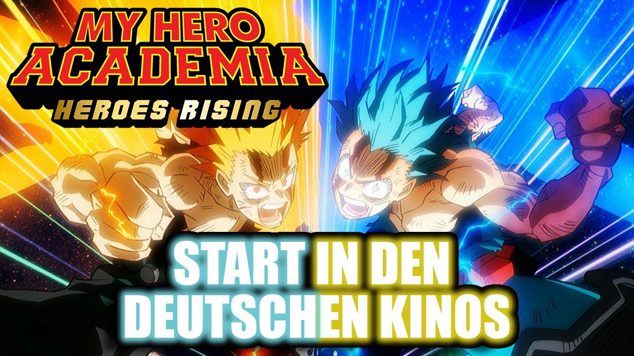 My Hero Academia Heroes Rising Deutschland Kino MY HERO ACADEMIA: HEROS RISING startet im KINO | +Trailer - YouTube