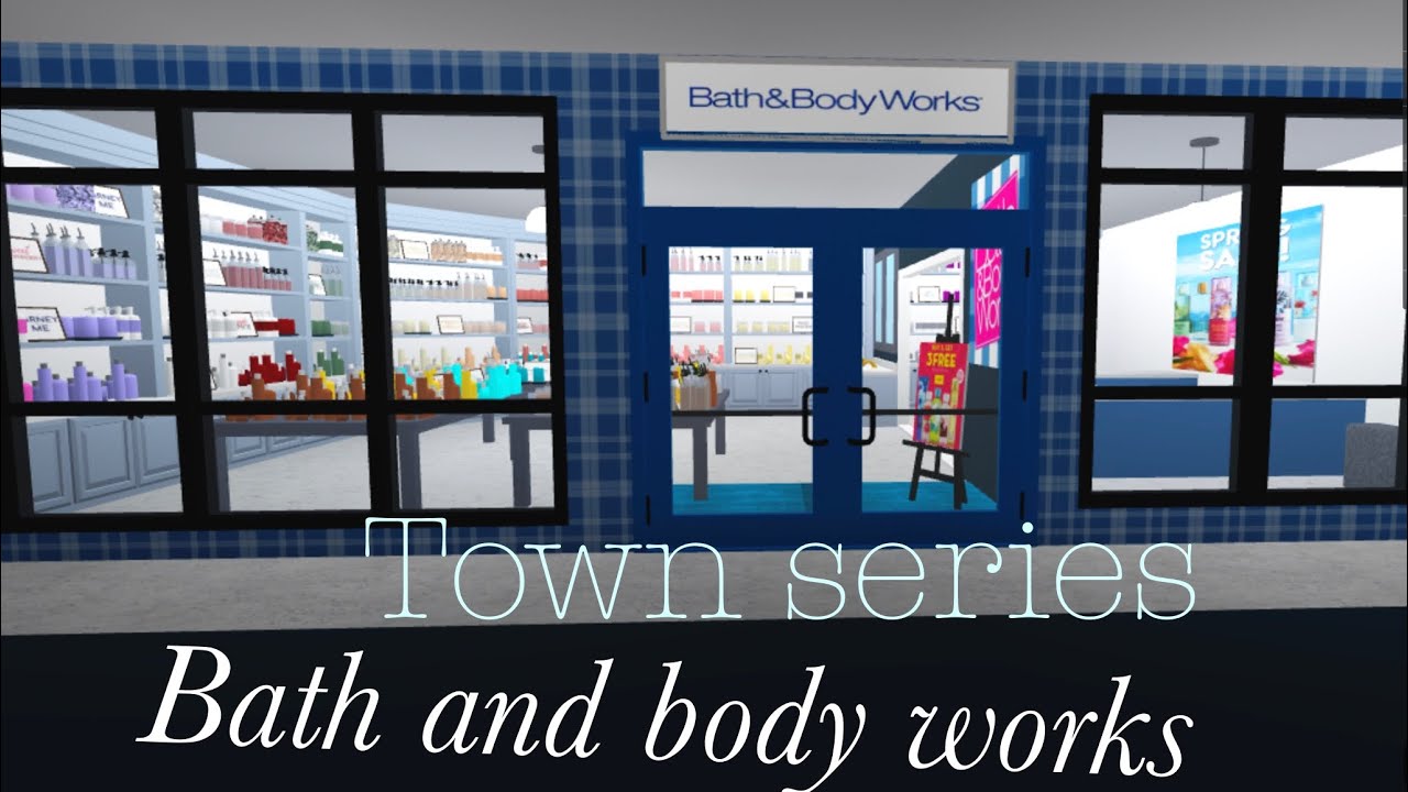 Bath and body works// bloxburg town series - YouTube