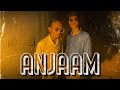 Anjaam  official music  3in1 soul rap2023