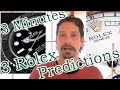 3 Rolex Predictions in 3 Minutes