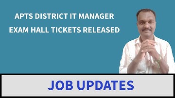 APTS DISTRICT IT MANAGER EXAM HALL TICKETS RELEASED