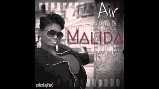 New Remix 2013 AIR by Malida feat Lady S - Prod by MarkG