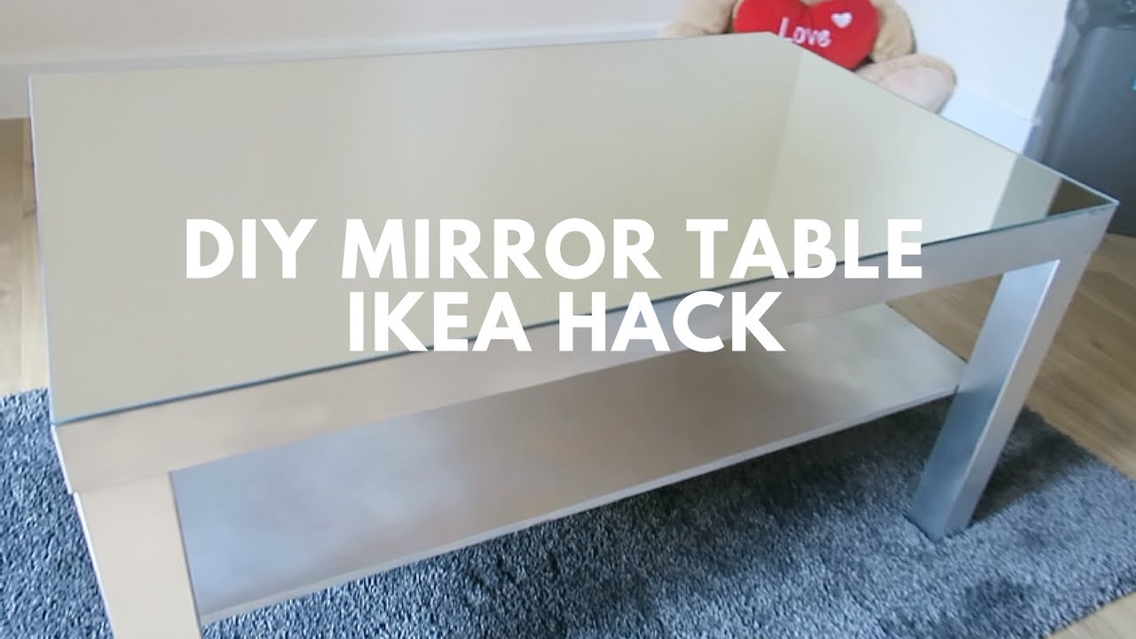 Diy Mirror Table Ikea Hack Youtube