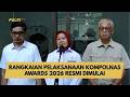 RANGKAIAN PELAKSANAAN KOMPOLNAS AWARDS 2026 RESMI DIMULAI