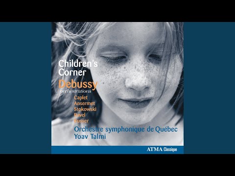 Tonton Debussy: Children's corner, L. 113: II. Jimbo's lullaby (Orch. by André Caplet) di YouTube