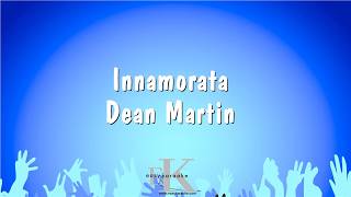 Innamorata - Dean Martin (Karaoke Version)