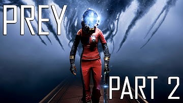Prey Walkthrough Pt.2 - An Office with a View (No Commentary)