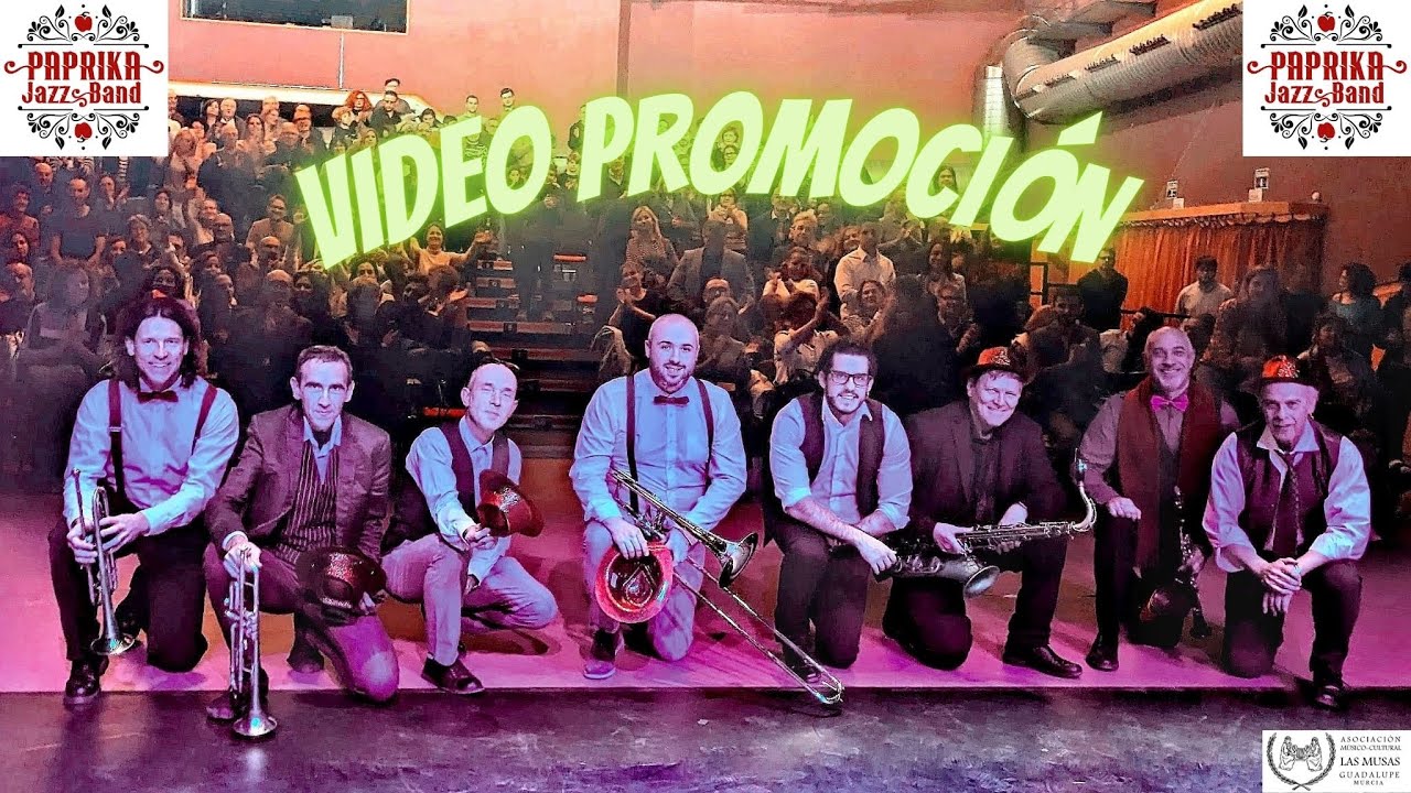 PAPRIKA JAZZ BAND Video Promoción YouTube