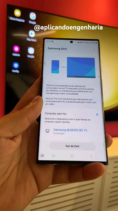 Modo Dex linha S da Samsung totalmente sem fio conexão com celular e a TV da Samsung.