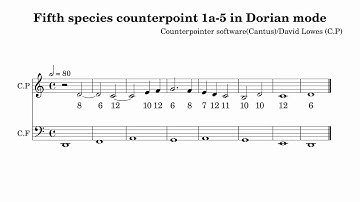 Fifth Species Counterpoint for two voices in Dorian mode