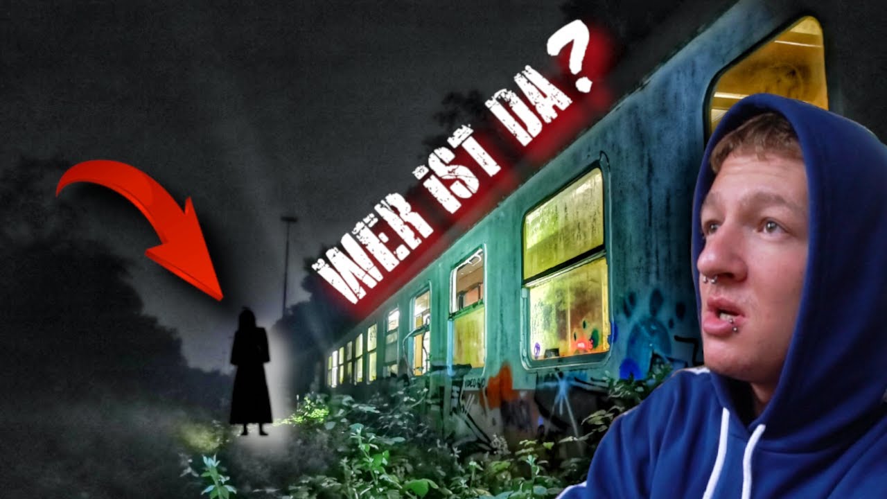 WIR WURDEN BEOBACHTET!😳 | 3 UHR NACHTS IM GEISTERZUG
