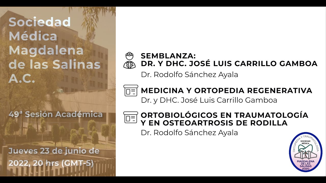 SoMeMagSal Sesión 49 - Medicina y Ortopedia Regenerativa - Dr. y DHC ...