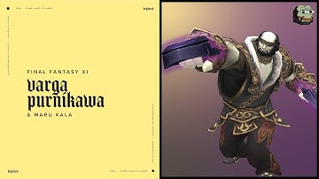FFXI: Prime Weapon - Varga Purnikawa / Maru Kala