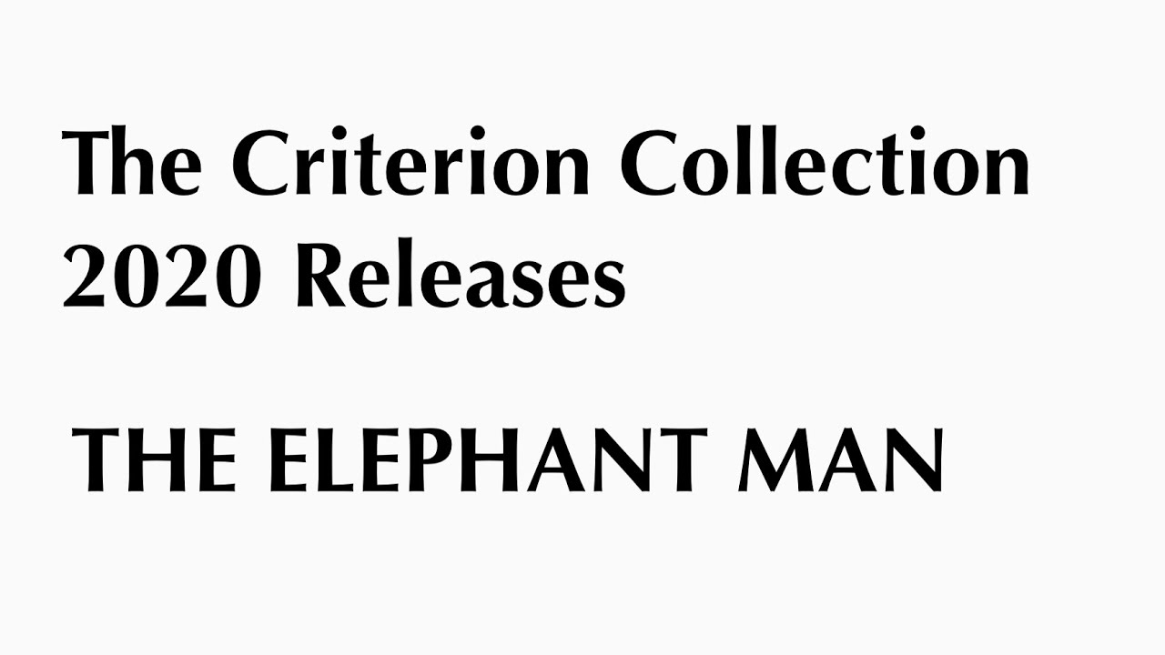 Criterion Collection Releases for 2020 THE ELEPHANT MAN (Spine No.