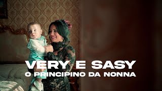 Very e Sasy - O principino da nonna (Video Ufficiale 2024) image