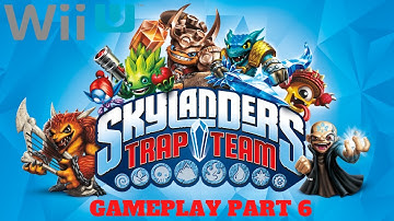 THE BEST GAME ON THE WII U Skylanders Trap Team Part 6