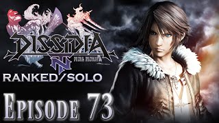 Dissidia Final Fantasy NT [PS4] - Online Matches [Ranked / Solo] - Episode 73 - Squall
