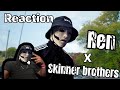 Ren x The Skinner Brothers - Ctrl Alt Delete (Reaction) This A Vibe!!!!