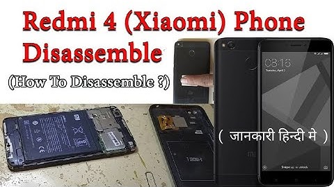 Redmi 4 Phone Disassemble | Xiaomi Redmi 4 Disassemble | How to open redmi 4 phone #disassembly