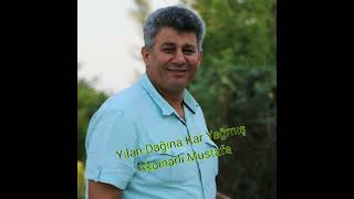 Yilan Dağina Kar Yağmiş - Akpinarli Mustafa - Akpınar Müzik