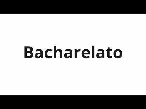 How to pronounce Bacharelato