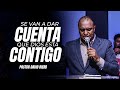 Se van a dar cuenta que Dios está contigo | Pastor David Bierd