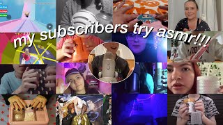 My Subscribers Try ASMR 🩷