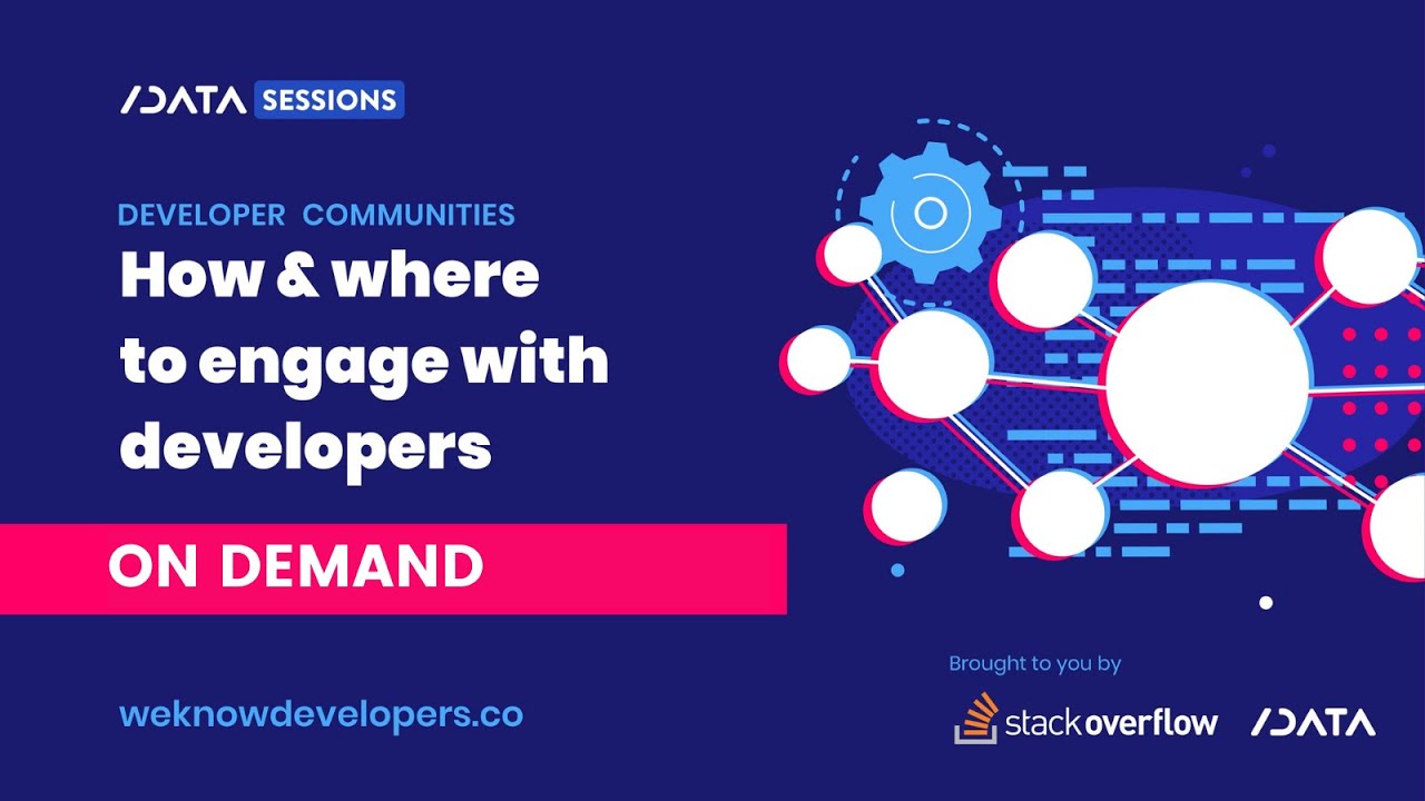 Developer Communities: How & where to engage with developers | SlashData Sessions + Stack Overflow