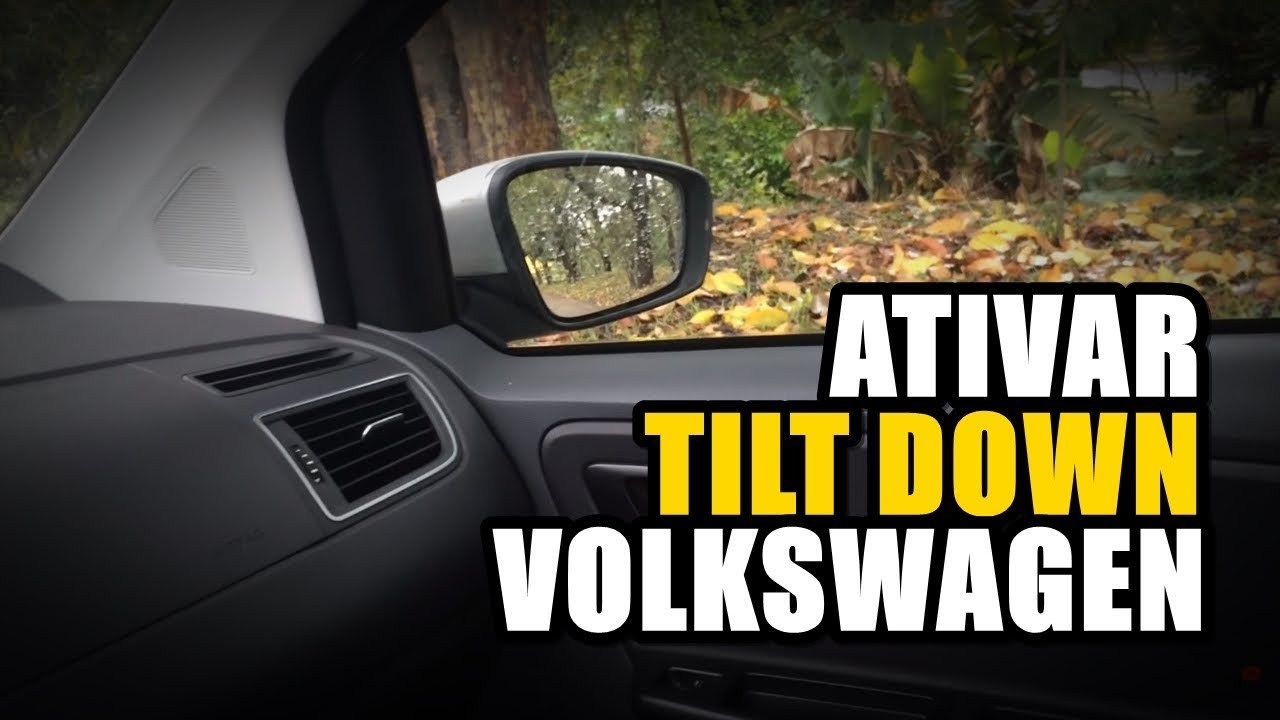 Sistema Tilt-Down Volkswagen 
