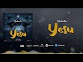 Makala  yesu official music audio