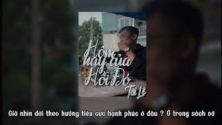 Hôm nay của hồi đó - Tài Lê (Prod. Vic ft HyKhang)