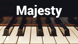 Majesty   Piano Instrumental Cover with Lyrics
