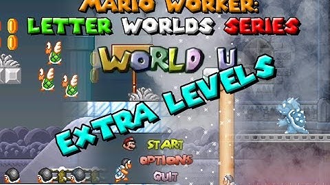 Mario Worker: Letter Worlds Series - World U