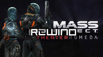 Mass Effect Andromeda - IGN Rewind Theater
