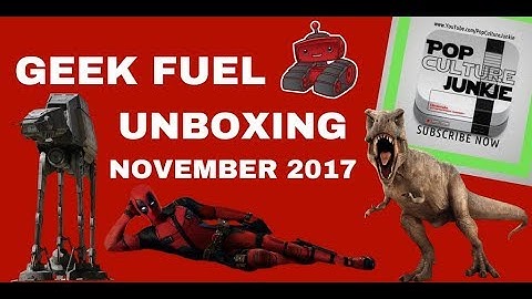 GEEK FUEL Unboxing & Review November 2017 Subscription Box