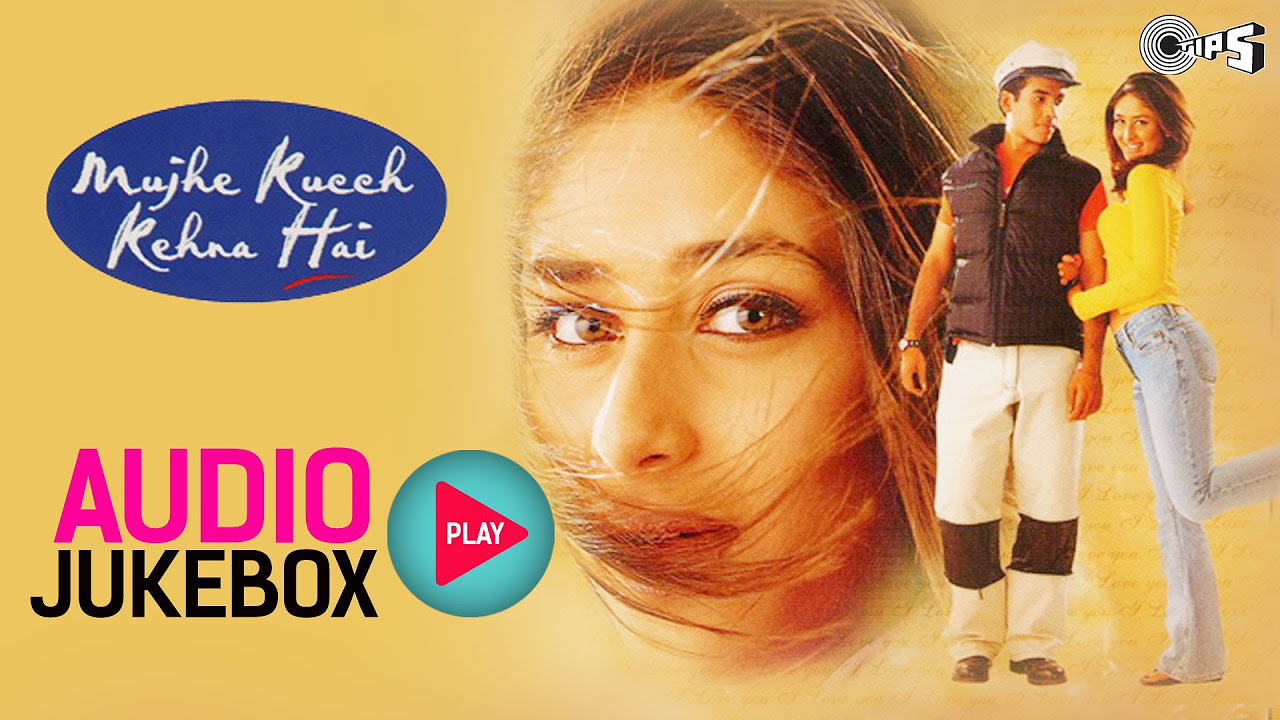 Mujhe Kucch Kehna Hai Jukebox   Full Album Songs  Kareena Tushar Kapoor Anu Malik