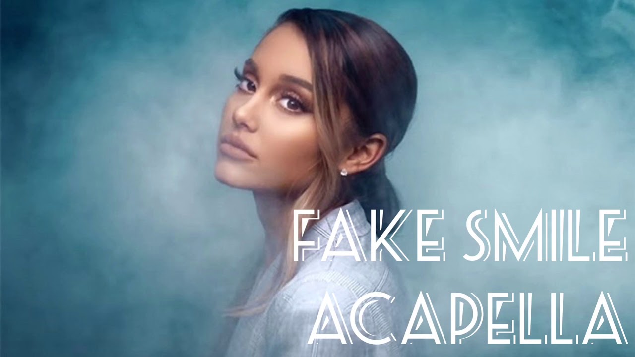 Fake Smile Acapella
