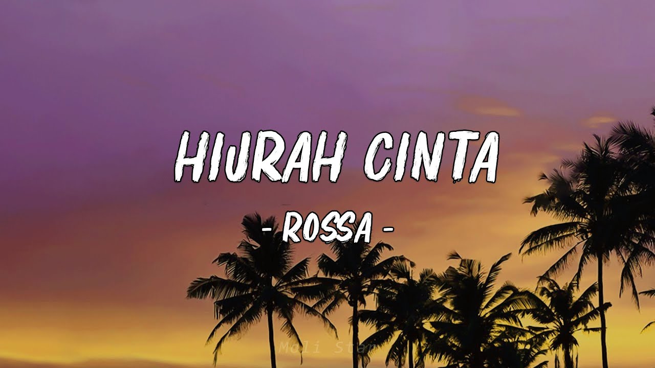 Hijrah Cinta - Rossa (Lirik )