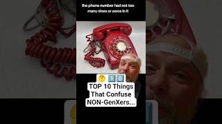 🤔 1️⃣0️⃣ TOP 10 Things That Confuse NON-GenXers... #top10 #genx
